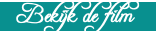 Bekijk de film